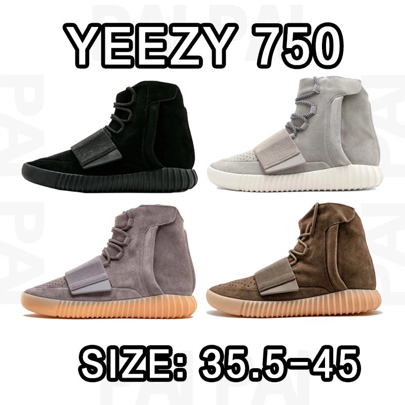 Yeezy 750 Size: 36-50